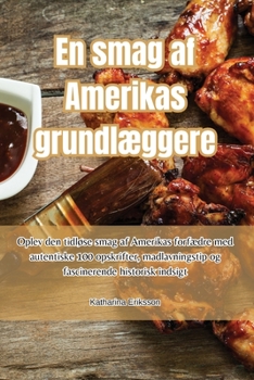 Paperback En smag af Amerikas grundlæggere [Danish] Book