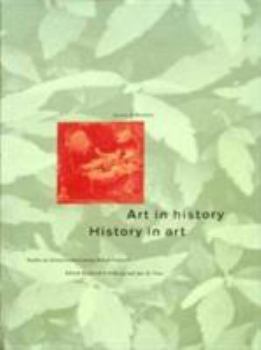 Hardcover Art in History/History in Art: Studies in Seventeenth-Century Dutch Culture Book