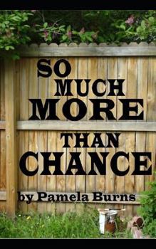 Paperback So Much More Than Chance Book