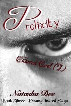Paperback Prolixity: Charred Coal (I) Book