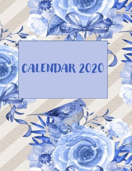 Calendar 2020: One Year Dated Weekly Planner And Organizer With Clean Spreads And Plenty Of Space To Notate Your Appointments, Write Your To-Do Lists, ... And More - 8.5x11 Blue Flowers And Ribbons