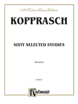 Paperback Sixty Selected Studies: For Horn, a Kalmus Classic Edition Book