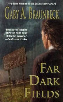 Far Dark Fields - Book #5 of the Cedar Hill