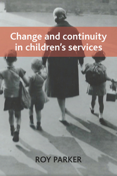 Hardcover Change and Continuity in Children's Services Book