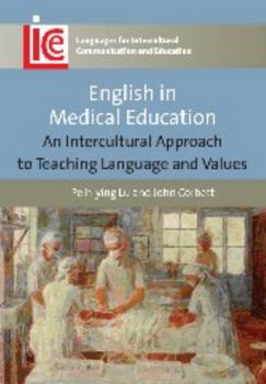 Paperback English in Medical Education: An Intercultural Approach to Teaching Language and Values Book