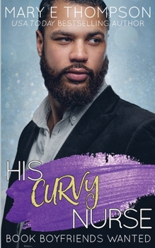 Paperback His Curvy Nurse: A Small-Town Curvy Girl Romance Book