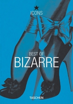 Best of Bizarre (Icons Series) - Book  of the Taschen Icons