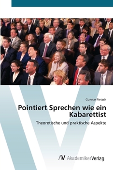 Paperback Pointiert Sprechen wie ein Kabarettist [German] Book