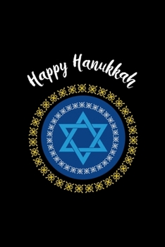 Happy Hanukkah!: All Purpose 6x9 Blank Lined Notebook Journal Way Better Than A Card Trendy Unique Gift Solid Black Hanukkah