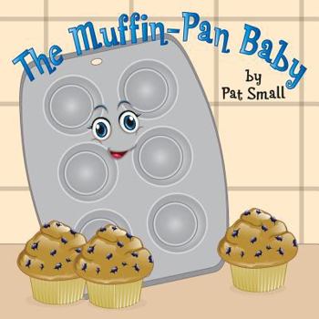 Paperback The Muffin-Pan Baby Book
