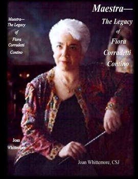 Paperback Maestra: The Legacy of Fiora Corradetti Contino Book