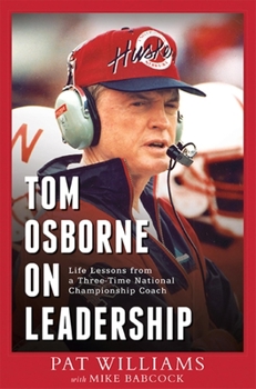 Paperback Tom Osborne on Leadership: Life Lessons from a Three-Time National Championship Coach Book
