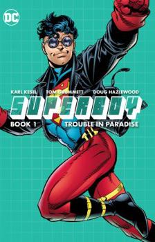 Paperback Superboy Book One: Trouble in Paradise Book