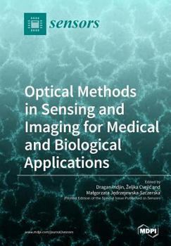 Paperback Optical Methods in Sensing and Imaging for Medical and Biological Applications Book