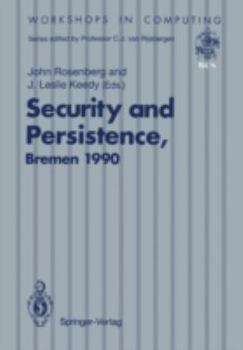 Paperback Security and Persistence: Proceedings of the International Workshop on Computer Architectures to Support Security and Persistence of Information Book