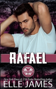 Rafael - Book #5 of the Bayou Brotherhood Protectors