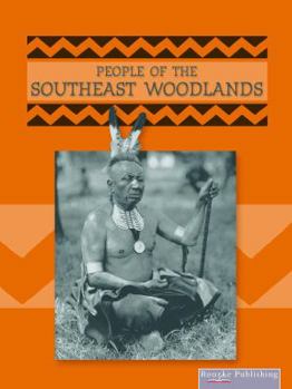 Library Binding People of the Southeast Woodlands Book