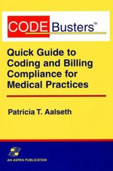 Paperback Codebusters: A Quick Guide to Coding and Billing Compliance for Medical Practices Book