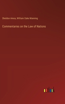 Hardcover Commentaries on the Law of Nations Book