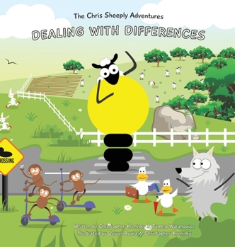 Hardcover The Chris Sheeply Adventures: Dealing With Differences Book