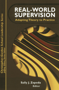 Paperback Real World Supervision: Adapting Theory to Practice Book
