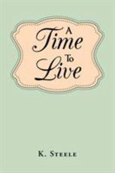 Paperback A Time To Live Book