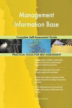 Paperback Management Information Base Complete Self-Assessment Guide Book