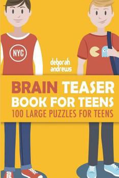 Paperback Brain Teaser Book For Teens: Sign In Puzzles - 100 Large Puzzles For Teens Book