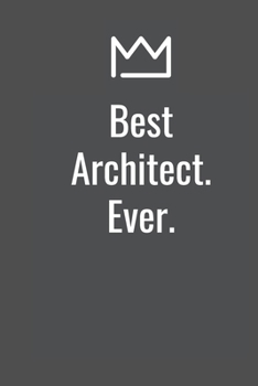 Paperback Best Architect. Ever. Book