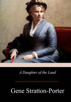 Paperback A Daughter of the Land Book
