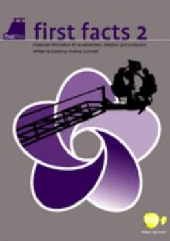 Paperback First Facts 2: A Guide for New Writers, Directors and Producer Book