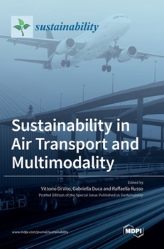 Hardcover Sustainability in Air Transport and Multimodality Book