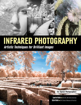 Paperback Infrared Photography: Artistic Techniques for Digital Photographers Book
