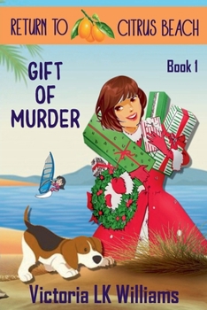 Gift of Murder (Return to Citrus Beach)
