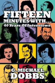 Paperback 15 Minutes With...Forty Years of Interviews Book