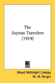 Paperback The Joyous Travelers (1919) Book