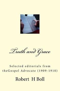 Truth & Grace: Devotional Articles by R H Boll