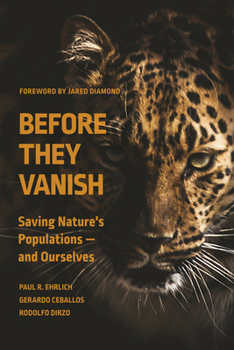Hardcover Before They Vanish: Saving Nature's Populations -- And Ourselves Book