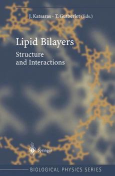 Paperback Lipid Bilayers: Structure and Interactions Book
