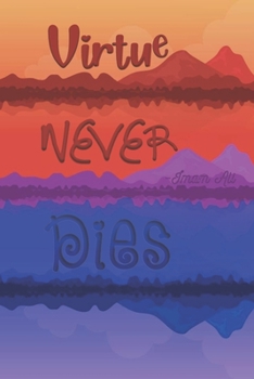 Paperback Prayer Journal: Virtue Never Dies- Strengthen Your Relationship With God Through Daily Prayer Book