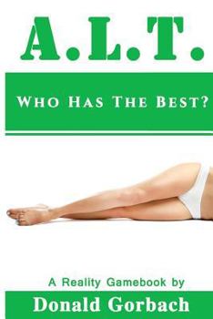 Paperback A.L.T.: Who Has The Best? Book