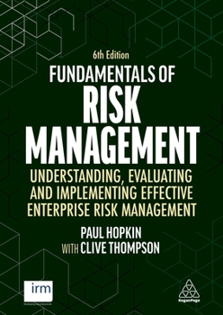 Hardcover Fundamentals of Risk Management: Understanding, Evaluating and Implementing Effective Enterprise Risk Management Book