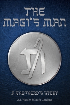 Paperback The Magi's Man: A Shepherd's Story Book