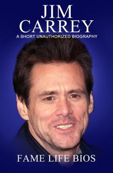 Paperback Jim Carrey: A Short Unauthorized Biography Book