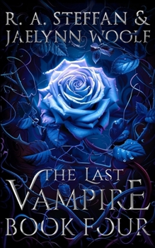 Paperback The Last Vampire: Book Four Book