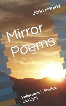 Paperback Mirror Poems: Reflections in Shadow and Light Book