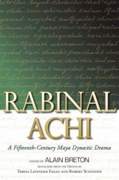 Paperback Rabinal Achi: A Fifteenth-Century Maya Dynastic Drama Book