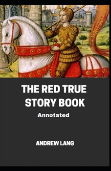 Paperback The Red True Story Book Annotated Book