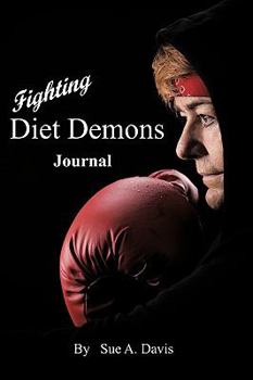 Paperback Fighting Diet Demons: Journal Book