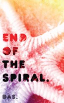 Paperback End of the Spiral: A Comedy of Generations Book